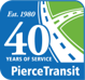 Pierce Transit — Providing 40 years of service